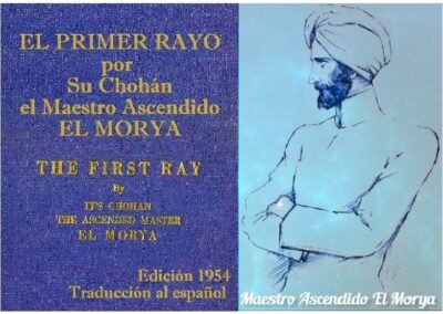 «El Primer Rayo». Por Su Chohán, el Maestro Ascendido El Morya