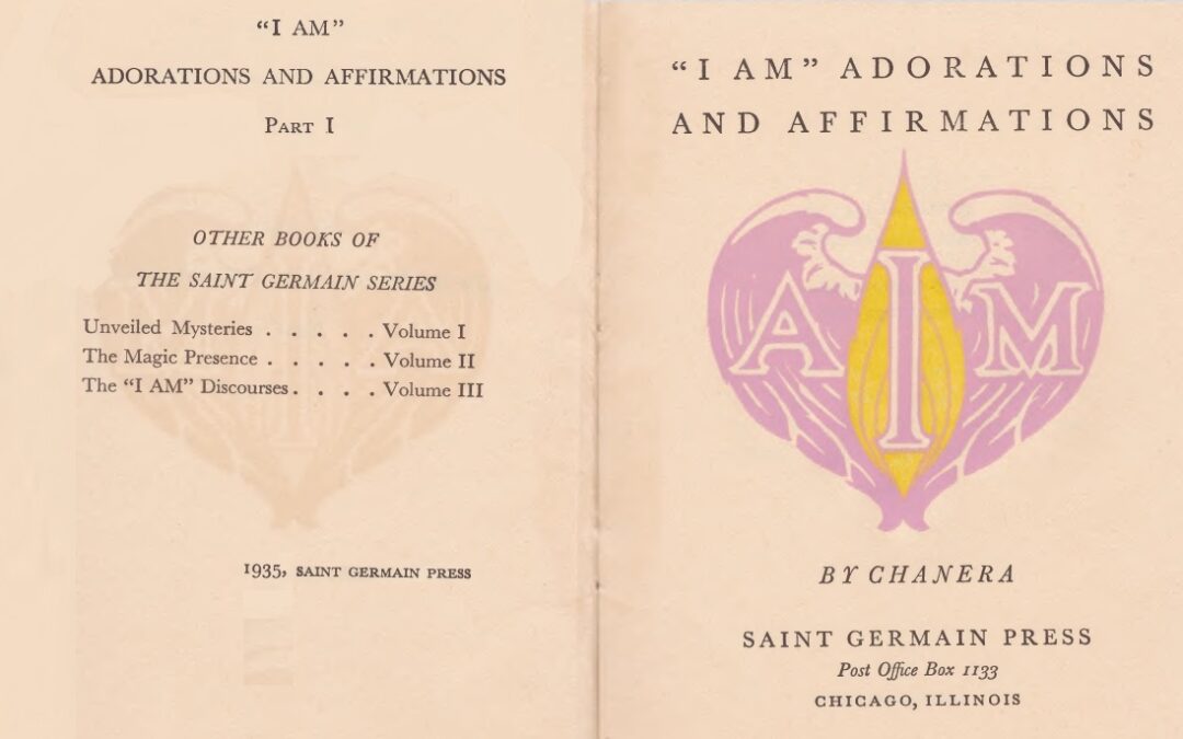 I AM Adorations and Affirmations. 1935. First Edition.